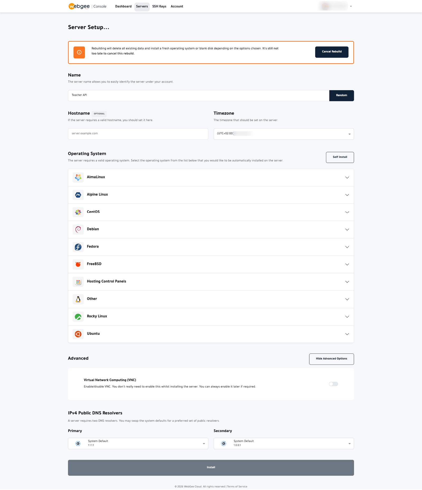 The server setup page showing the rebuild warning, name, hostname, timezone and operating system list